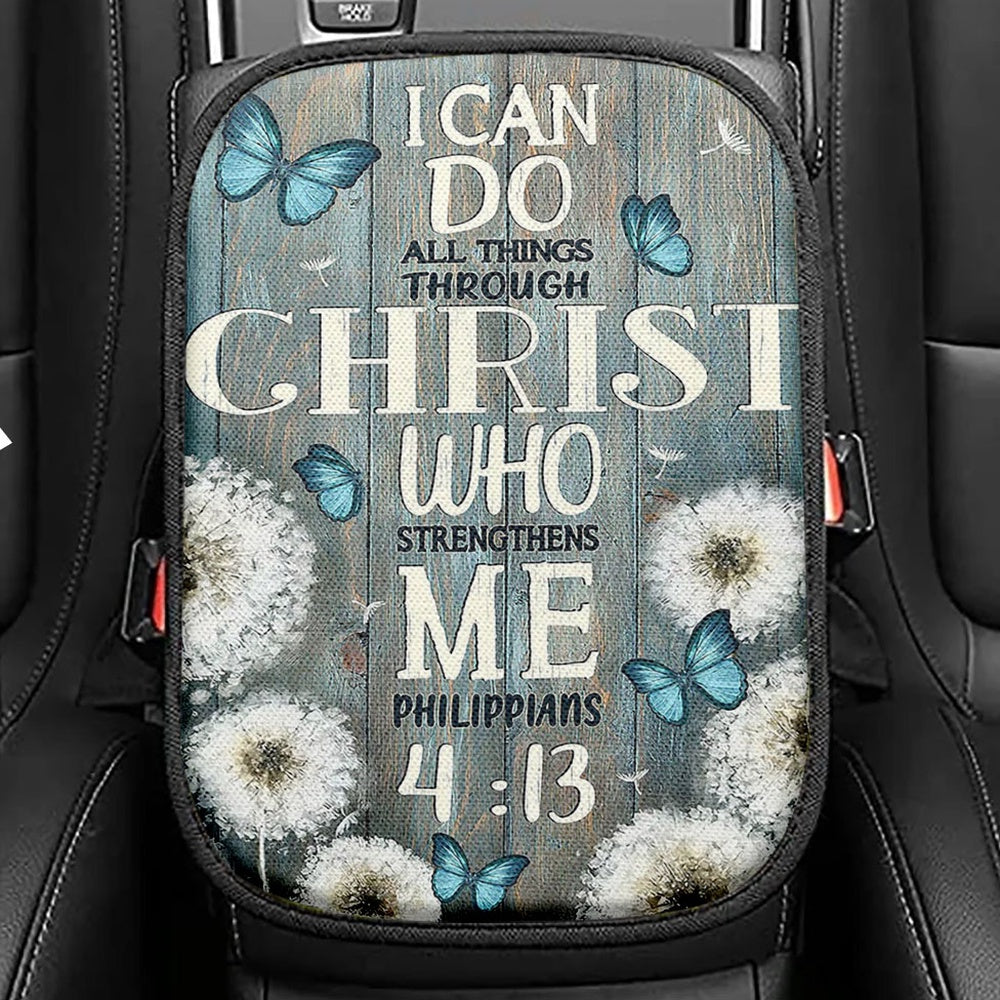 Dandelion Butterfly I Can Do All Things Through Christ Who Strengthens Me Seat Box Cover, Bible Car Center Console Cover, Religious Car Armrest Cover