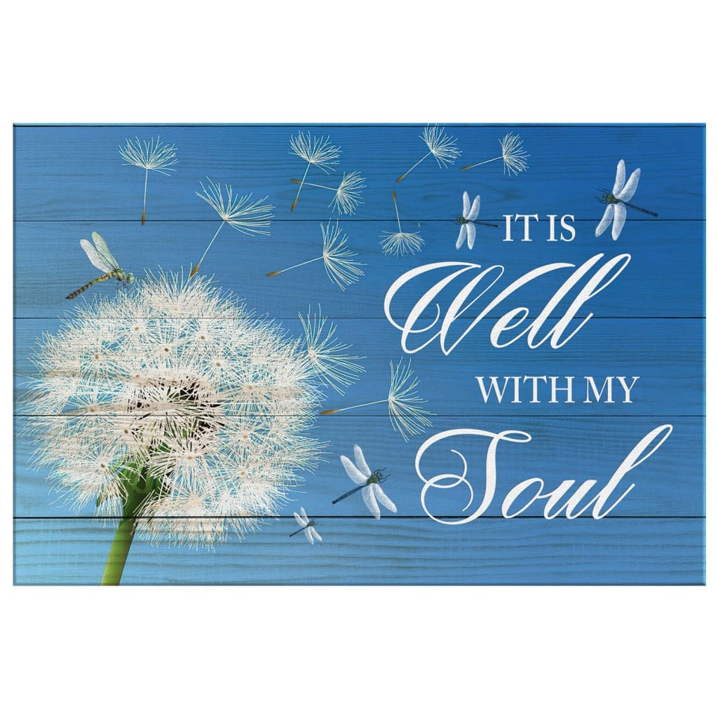 Dandelion It Is Well With My Soul Canvas Wall Art - Christian Canvas - Faith Canvas