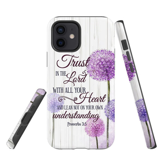 Dandelion Trust In The Lord With All Your Heart Proverbs 35 Bible Verse Phone Case - Scripture Phone Cases - Iphone Cases Christian