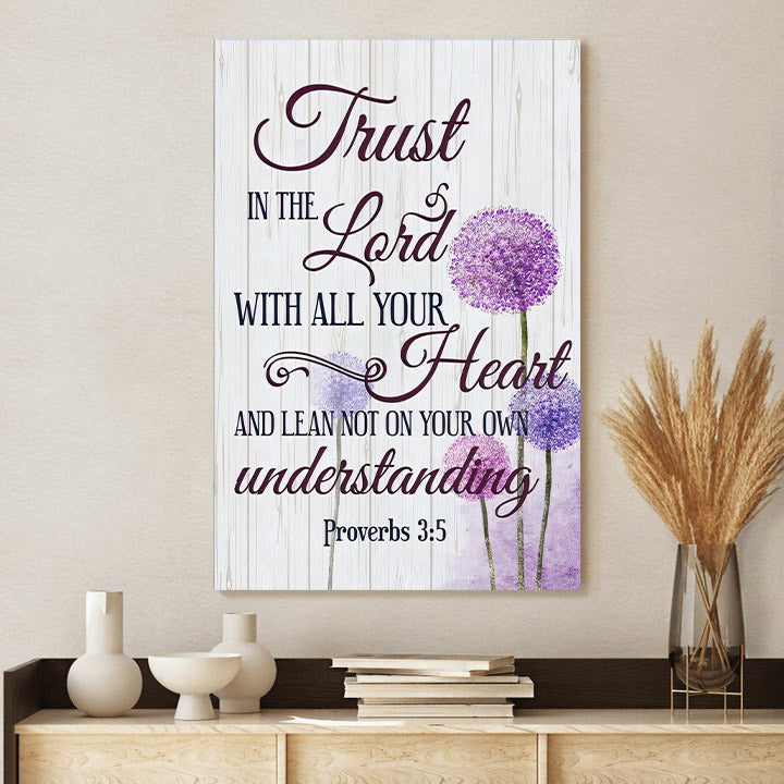 Dandelion Trust In The Lord With All Your Heart Proverbs 35 Canvas Art Bible Verse Wall