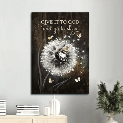 Dandelion White Butterfly Lovely Cat Give It To God And Go To Sleep Canvas Wall Art - Christian Gift