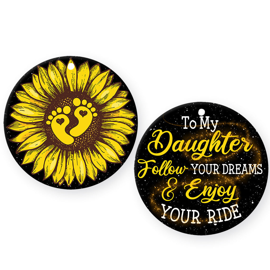 Daughter Follow Your Dream Ceramic Circle Ornament - Decorative Ornament - Christmas Ornament