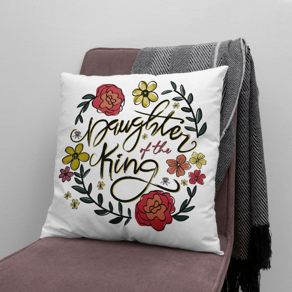 Daughter Of The King Flowers Pillow