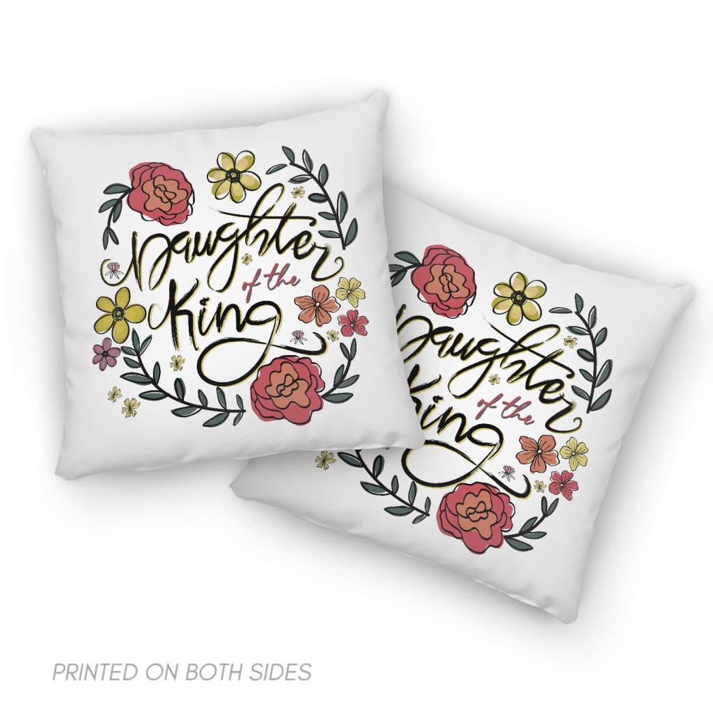 Daughter Of The King Flowers Pillow