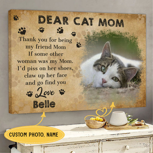 Dear Cat Mom Personalized Pet Memorial Canvas Wall Art  - Pet Memorial Gifts