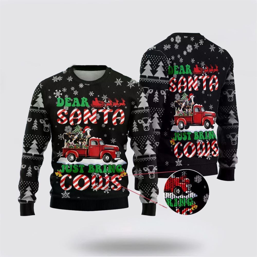 Dear Santa Ugly Christmas Sweater, Farm Sweater, Christmas Gift, Best Winter Outfit Christmas