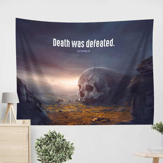 Death Was Defeated 2nd Timothy 1 10 - Religious Tapestry - Tapestry Wall Hanging