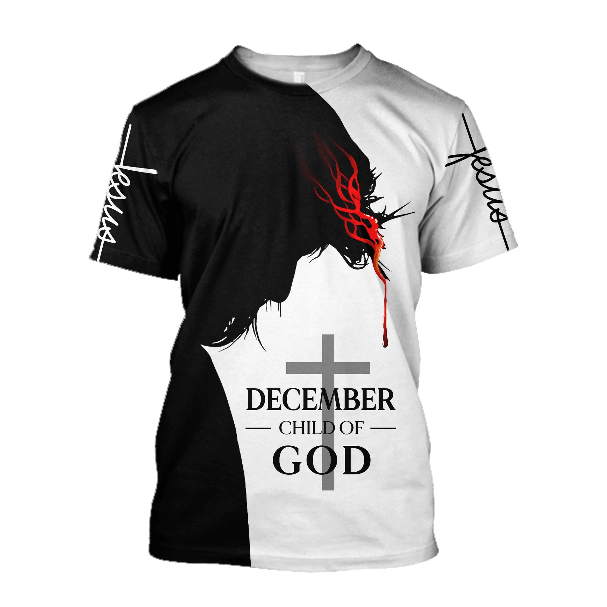 December Child Of God Balck And White Color Jesus Unisex Shirts - Christian 3d Shirts For Men Women