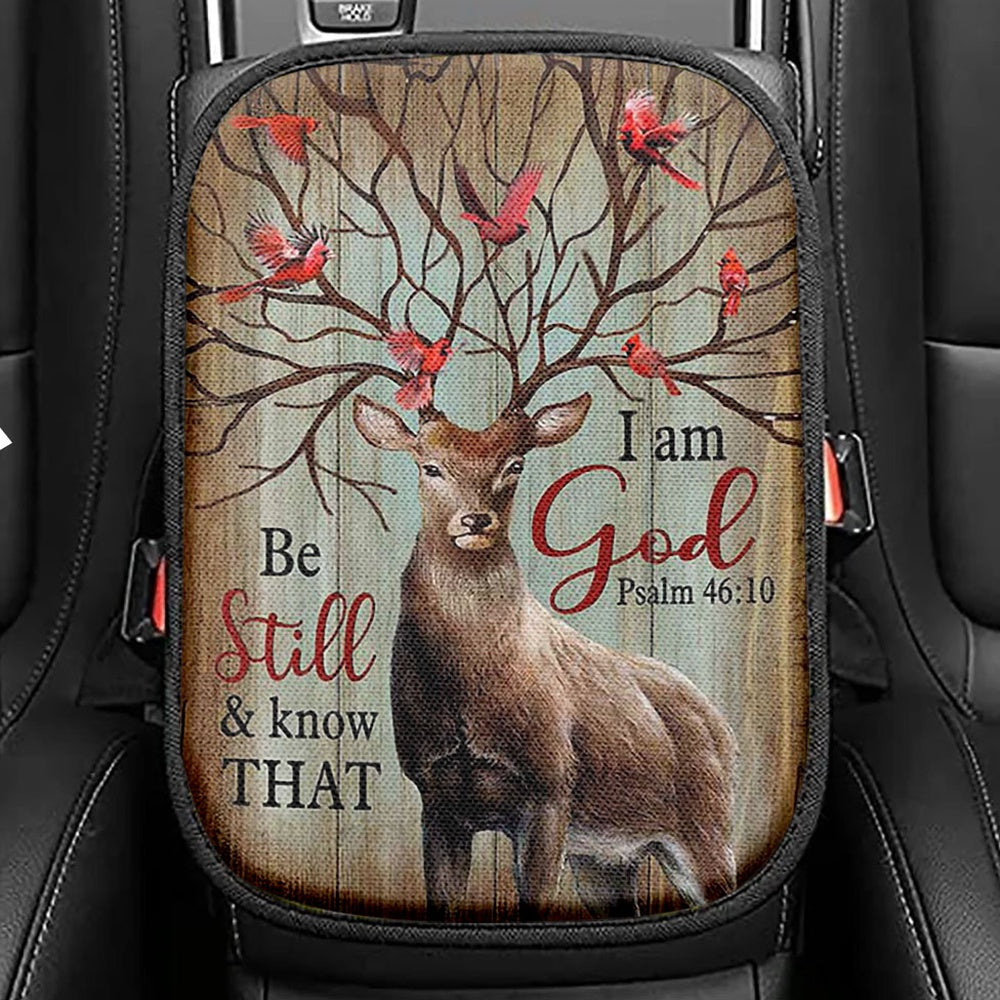 Deer Cardinal Be Still And Know That I Am God Seat Box Cover, Bible Verse Car Center Console Cover, Christian Inspirational Car Interior Accessories