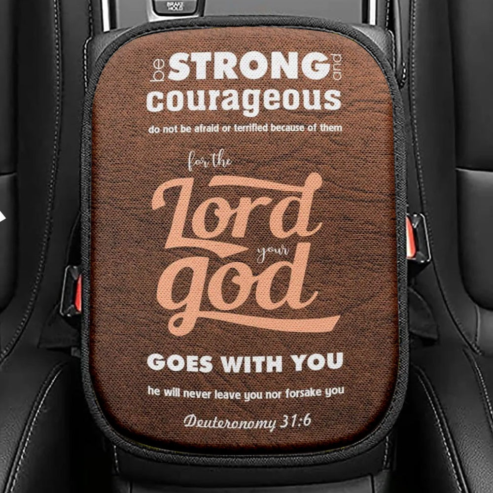 Deuteronomy 316 Be Strong And Courageous Bible Verse Seat Box Cover B
