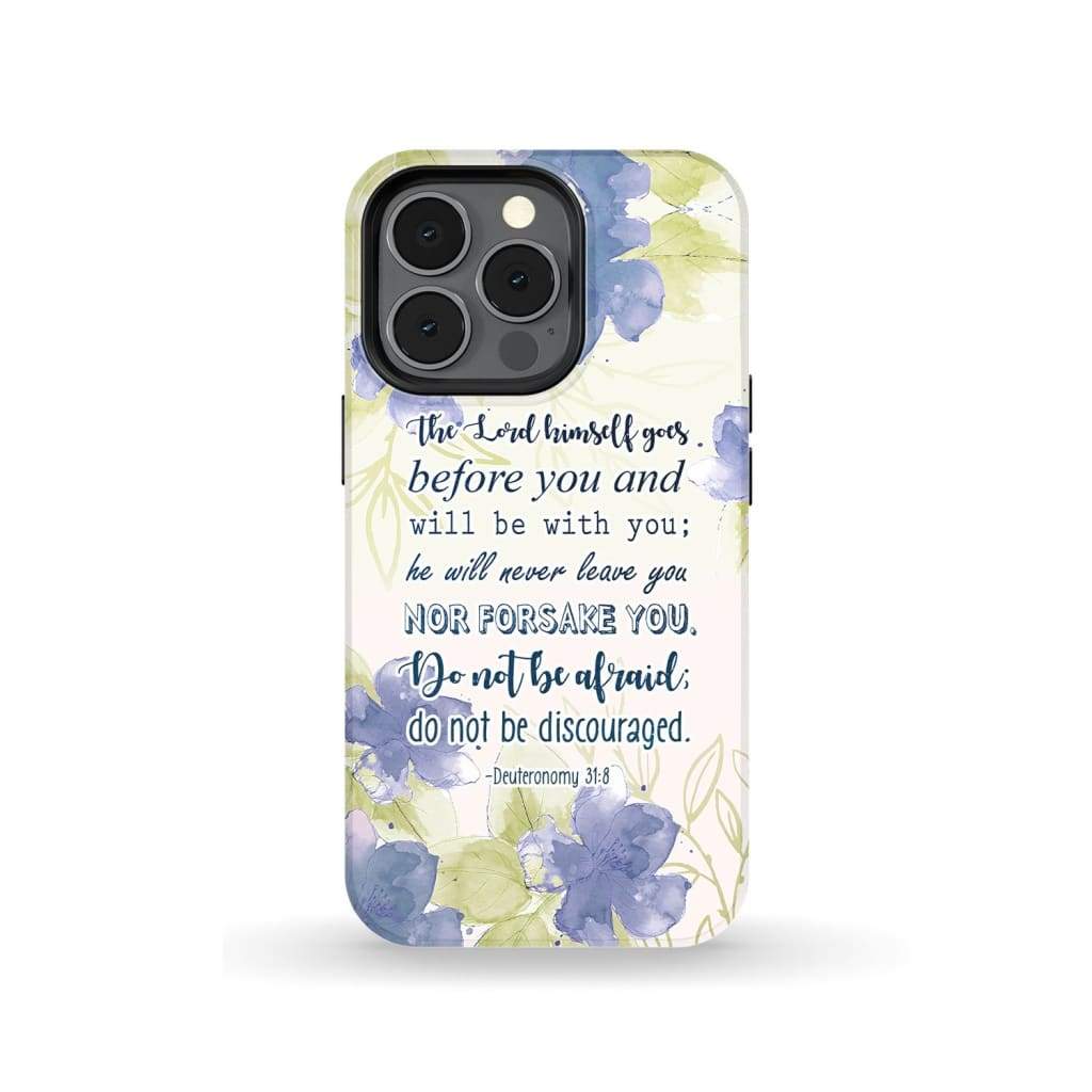 Deuteronomy 318 The Lord Himself Goes Before You Bible Verse Phone Case - Scripture Phone Cases - Iphone Cases Christian