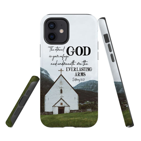 Deuteronomy 3327 The Eternal God Is Your Refuge Bible Verse Phone Case - Bible Verse Phone Cases Samsung
