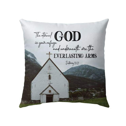 Deuteronomy 3327 The Eternal God Is Your Refuge Bible Verse Pillow