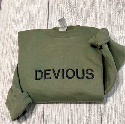 Devious Funny Embroidered Sweatshirt, Women's Embroidered Sweatshirts