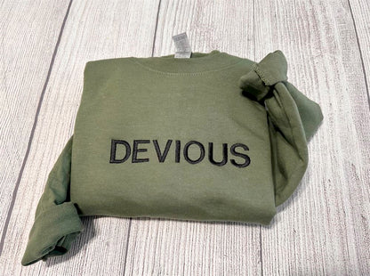 Devious Funny Embroidered Sweatshirt, Women's Embroidered Sweatshirts
