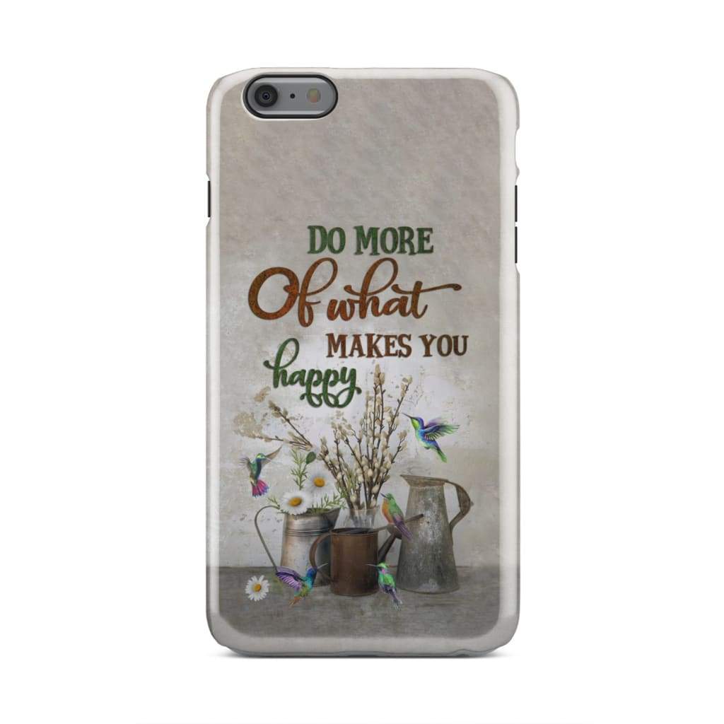 Do More Of What Makes You Happy Christian Phone Case - Bible Verse Phone Cases Samsung