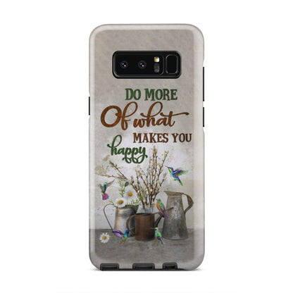 Do More Of What Makes You Happy Christian Phone Case - Bible Verse Phone Cases Samsung