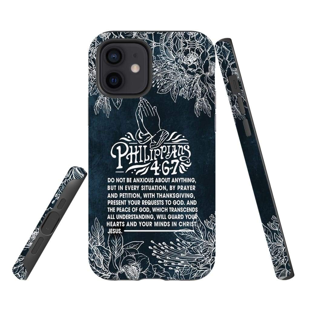 Do Not Be Anxious About Anything Philippians 46-7 Bible Verse Phone Case - Scripture Phone Cases - Iphone Cases Christian