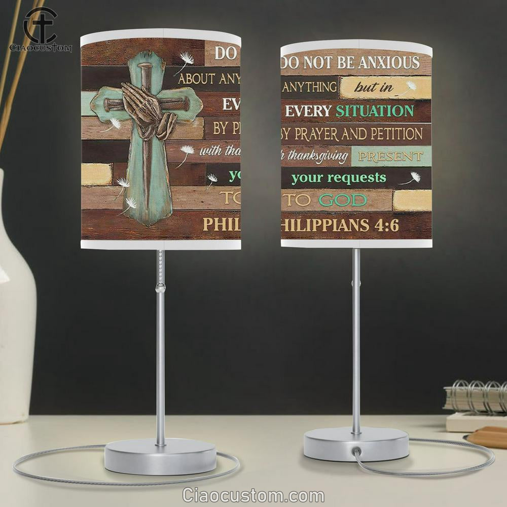 Do Not Be Anxious About Anything Philippians 46 Niv Bible Verse Table Lamp For Bedroom - Christian Room Decor