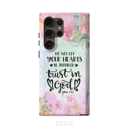 Do Not Let Your Hearts Be Troubled John 141 Christian Phone Case - Scripture Phone Cases - Iphone Cases Christian