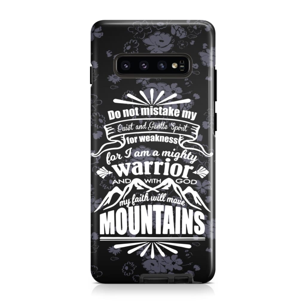 Do Not Mistake My Quiet And Gentle Spirit For Weakness Phone Case - Christian Phone Cases