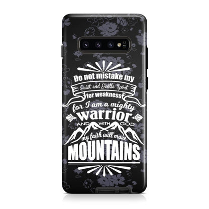 Do Not Mistake My Quiet And Gentle Spirit For Weakness Phone Case - Christian Phone Cases