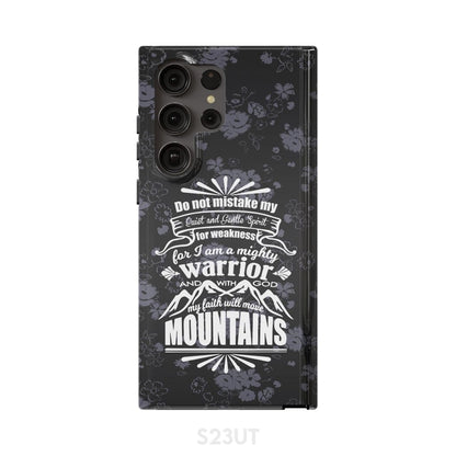 Do Not Mistake My Quiet And Gentle Spirit For Weakness Phone Case - Christian Phone Cases