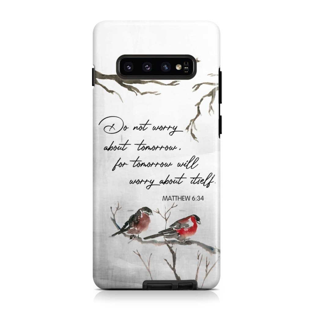 Do Not Worry About Tomorrow Matthew 634 Bible Verse Phone Case - Scripture Phone Cases - Iphone Cases Christian