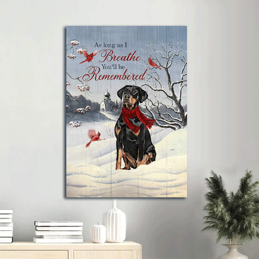 Doberman Doberman Painting Winter Cardinal Gift For Doberman Lover As Long As I Breath You'll Be Remembered Canvas Wall Art - Christian Gift