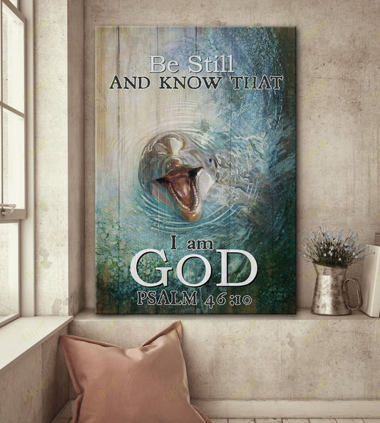 Dolphin - Be Still And Know That I'm God Canvas - Canvas Decor Ideas