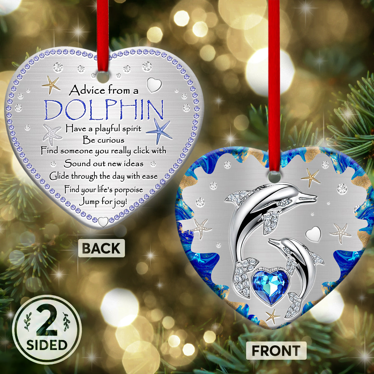 Dolphin Advice Heart Ornament - Christmas Ornament - Ciaocustom