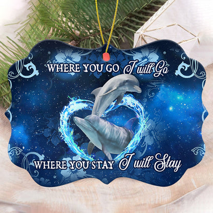 Dolphin Couple Go With You Metal Ornament - Christmas Ornament - Christmas Gift