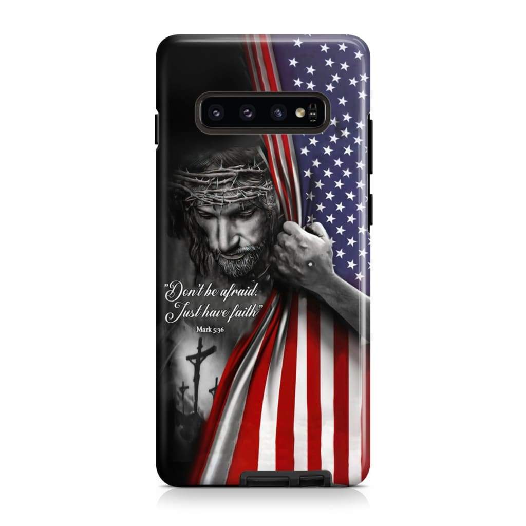 Don't Be Afraid Just Have Faith Mark 536 American Flag Christian Phone Case - Scripture Phone Cases - Iphone Cases Christian