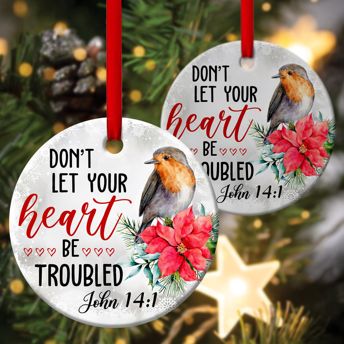 Don't Let Your Heart Be Troubled - Meaningful Ceramic Circle Ornament - Christmas Decor - Funny Ornament