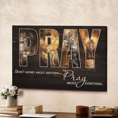 Don't Worry About Anything Pray About Everything Canvas - Lion Jesus Warrior Sheep Canvas - Jesus Canvas - Christmas Wall Art Poster