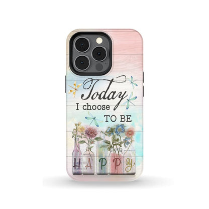 Dragonfly Flowers Today I Choose To Be Happy Christian Phone Case - Scripture Phone Cases - Iphone Cases Christian