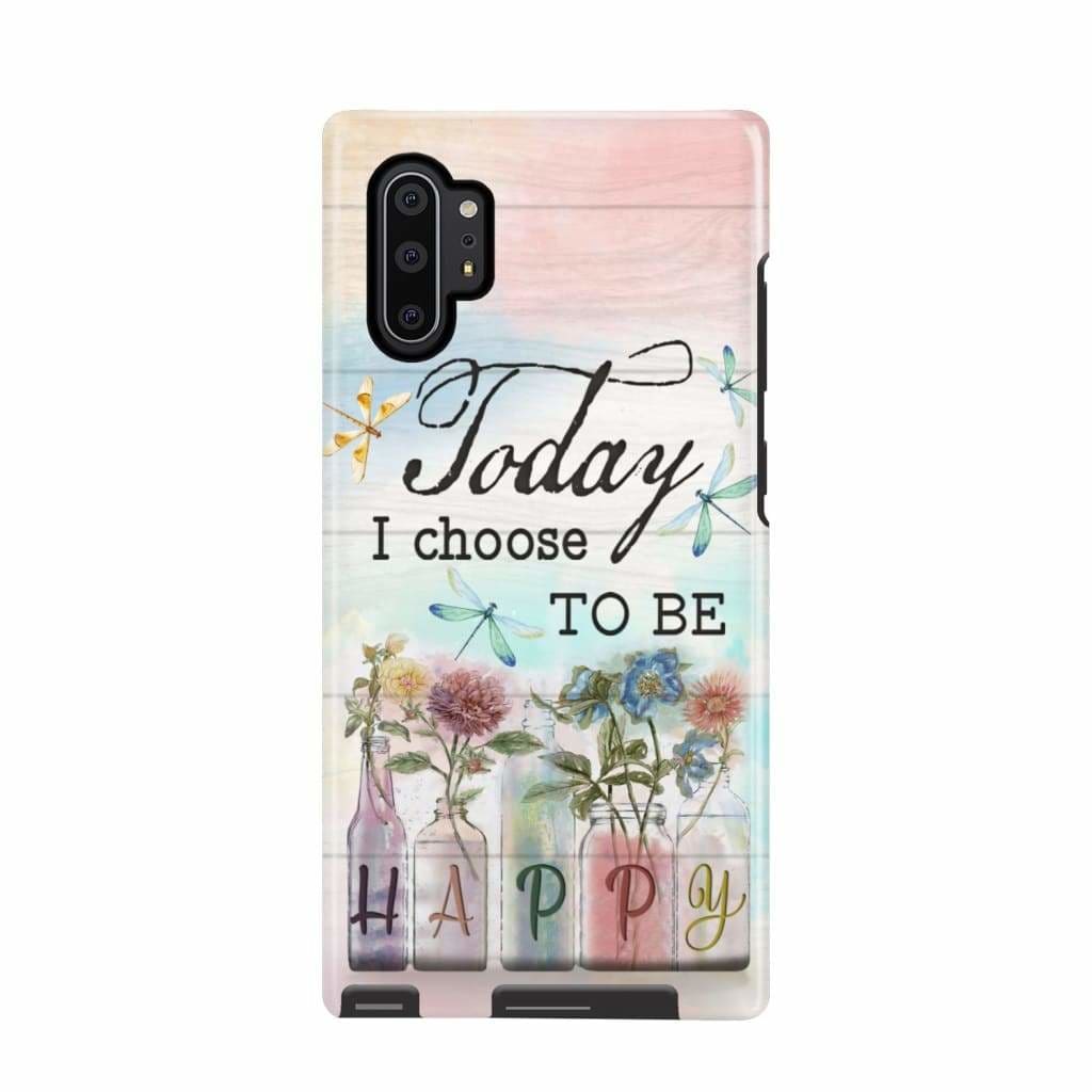 Dragonfly Flowers Today I Choose To Be Happy Christian Phone Case - Scripture Phone Cases - Iphone Cases Christian