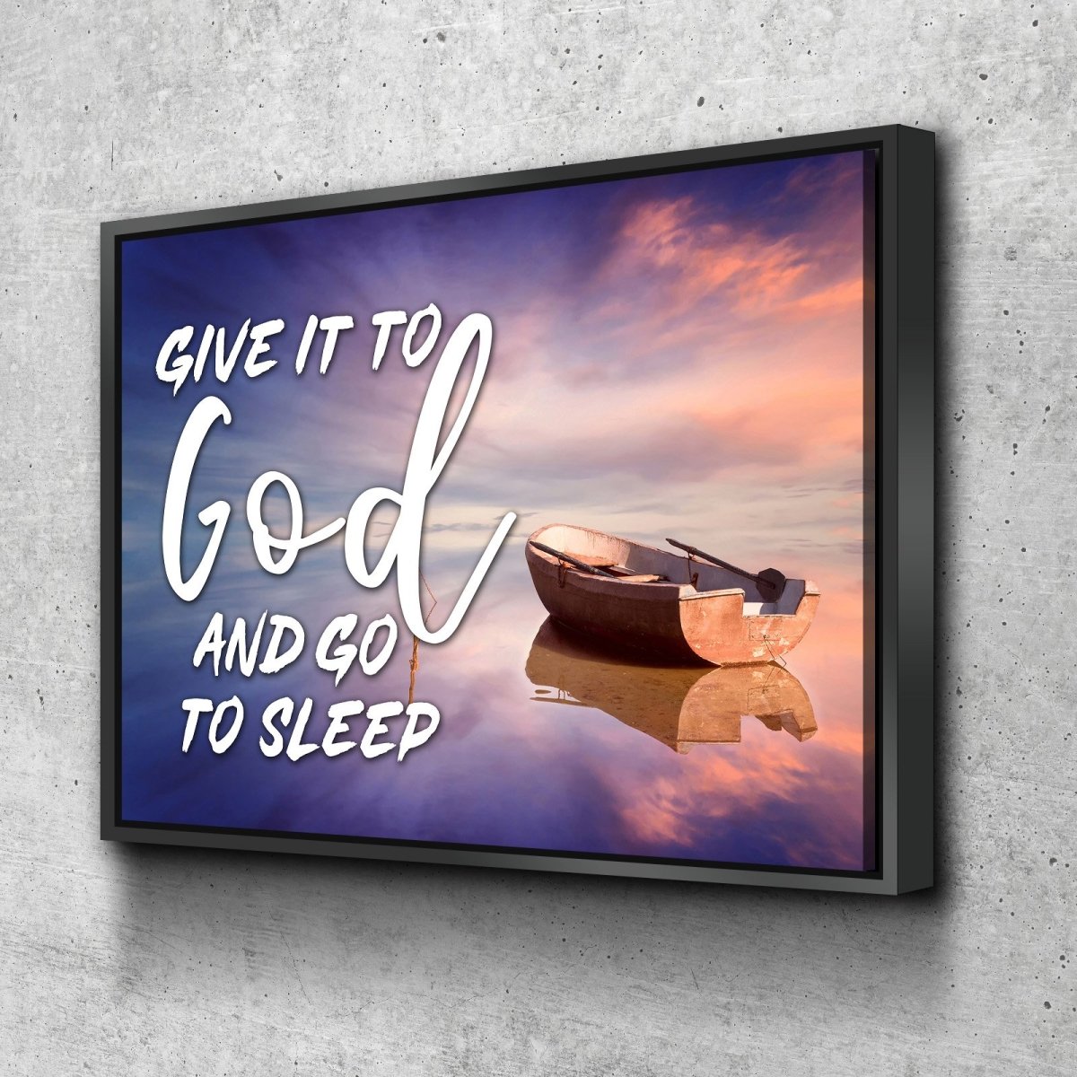 Dreamy Boat Give It To God And Go To Sleep Sign, Wall Art & Decor - Christian Canvas Wall Art