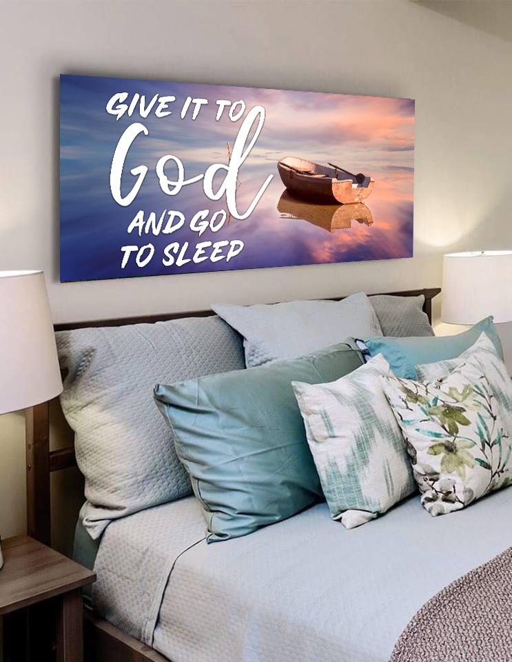 Dreamy Boat Give It To God And Go To Sleep Sign, Wall Art & Decor - Christian Canvas Wall Art