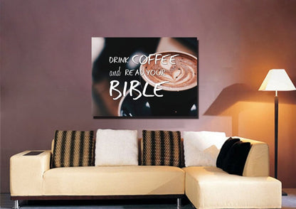 Drink Coffee And Read Your Bible' Wall Art Canvas Print - Christian Canvas Wall Art