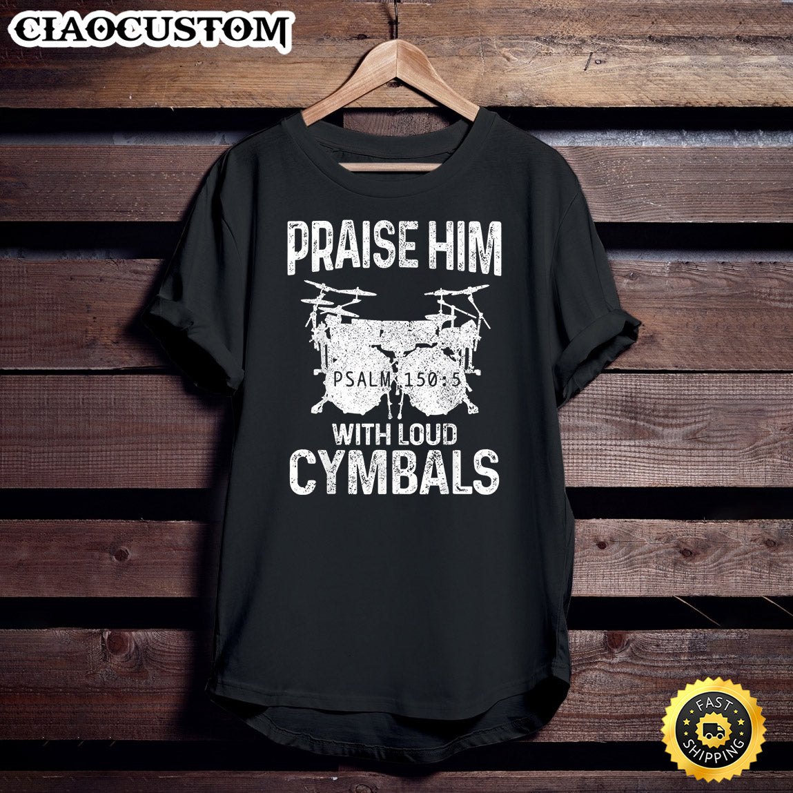 Drummer Praise Him With Loud Cymbals Drumming Christian Unisex T Shirt - Men Women T-Shirts