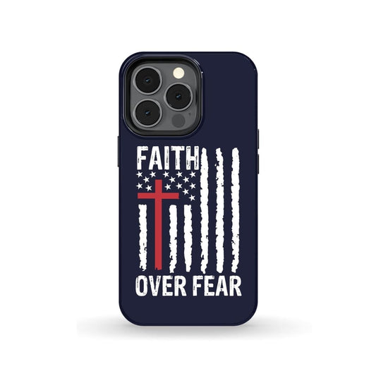 Patriotic Christian Phone Cases Faith Over Fear American Flag Phone Case - Inspirational Bible Scripture iPhone Cases