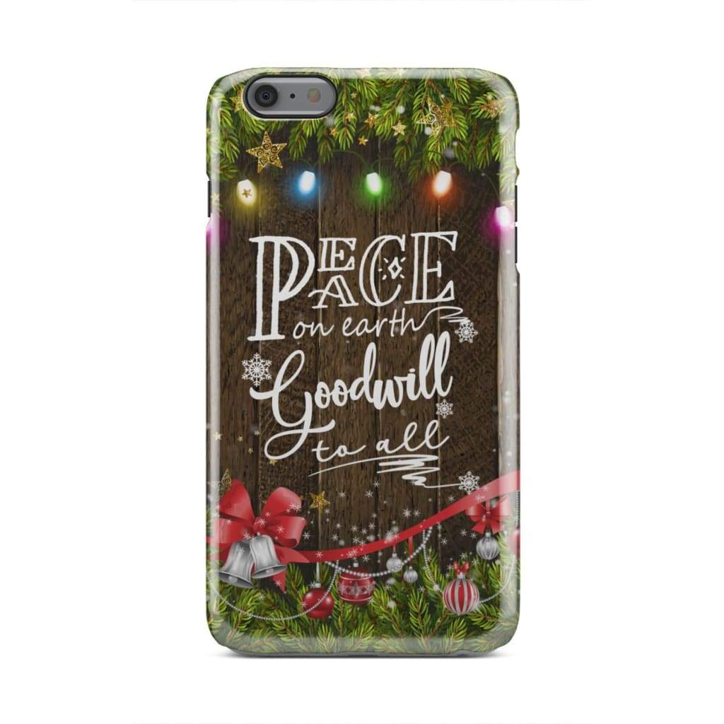 Peace On Earth Goodwill To All Christmas Phone Case - Inspirational Bible Scripture iPhone Cases