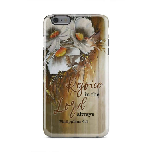 Rejoice In The Lord Always Philippians 44 Bible Verse Phone Case - Inspirational Bible Scripture iPhone Cases