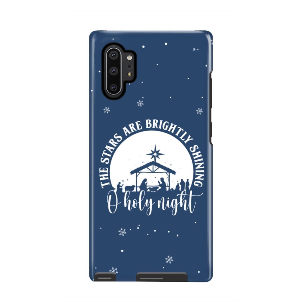 Oh Holy Night The Stars Are Brightly Shining Phone Case - Inspirational Bible Scripture iPhone Cases