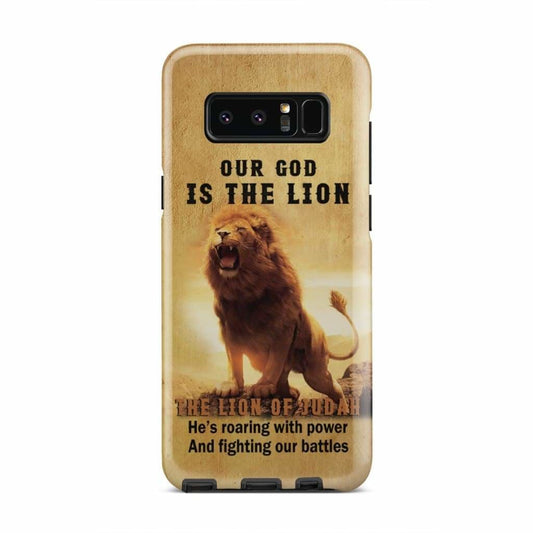 Our God Is The Lion The Lion Of Judah Phone Case - Inspirational Bible Scripture iPhone Cases