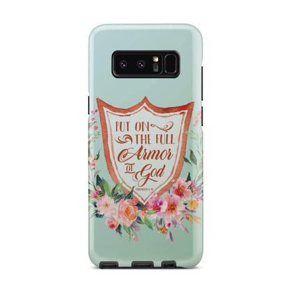 Put On The Full Armor Of God Ephesians 611 Bible Verse Phone Case - Inspirational Bible Scripture iPhone Cases