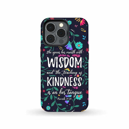 She Opens Her Mouth With Wisdom Phone Case - Bible Verse Phone Cases - Iphone Samsung Phone Case