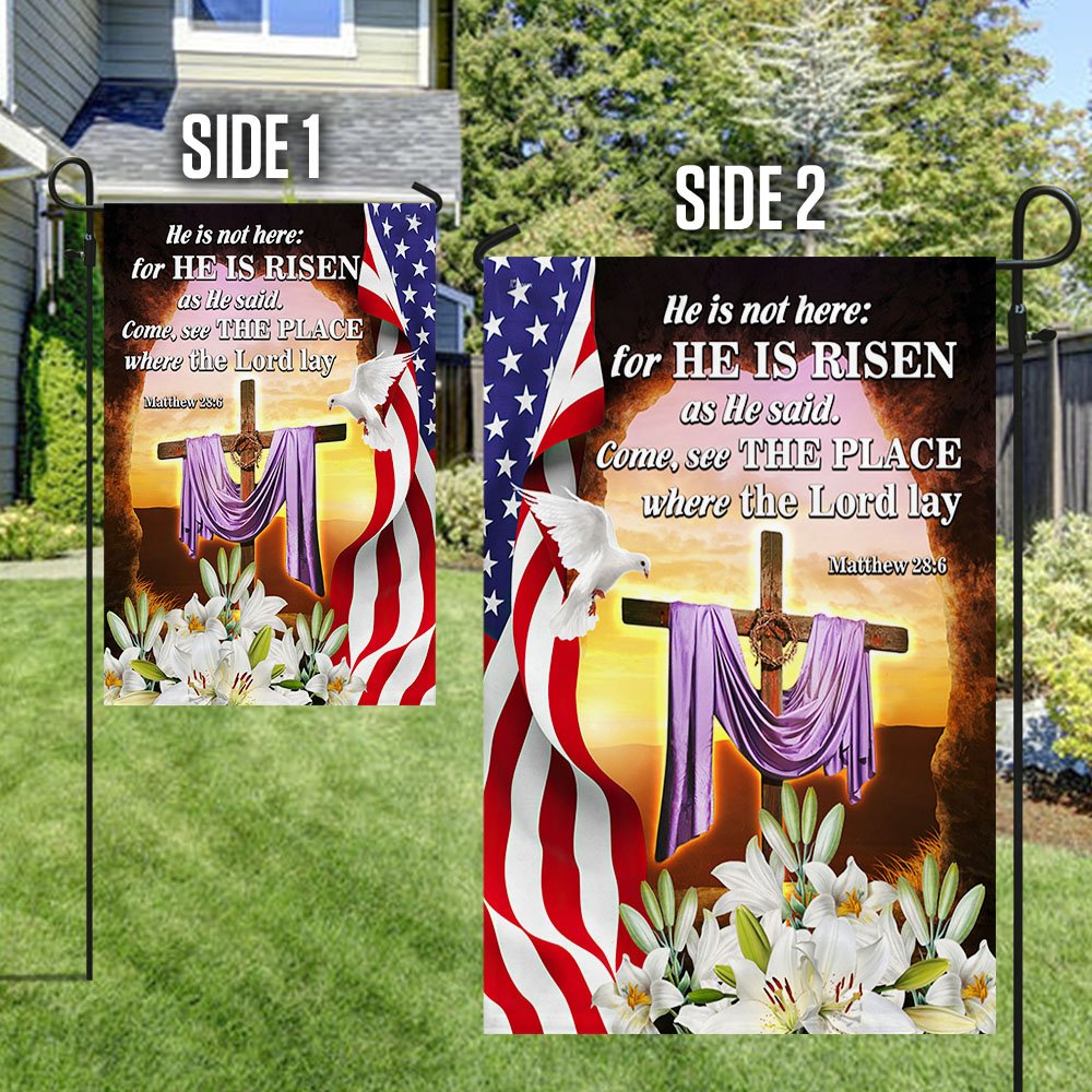 Easter Day Resurrection of Jesus Flag - He Is Not Here For He Is Risen American Flag - Religious Easter House Flags - Easter Garden Flags