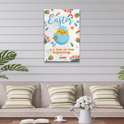 Easter Is A Time Of New Beginnings Canvas Wall Art - Easter Canvas Pictures - Religious Wall Decor